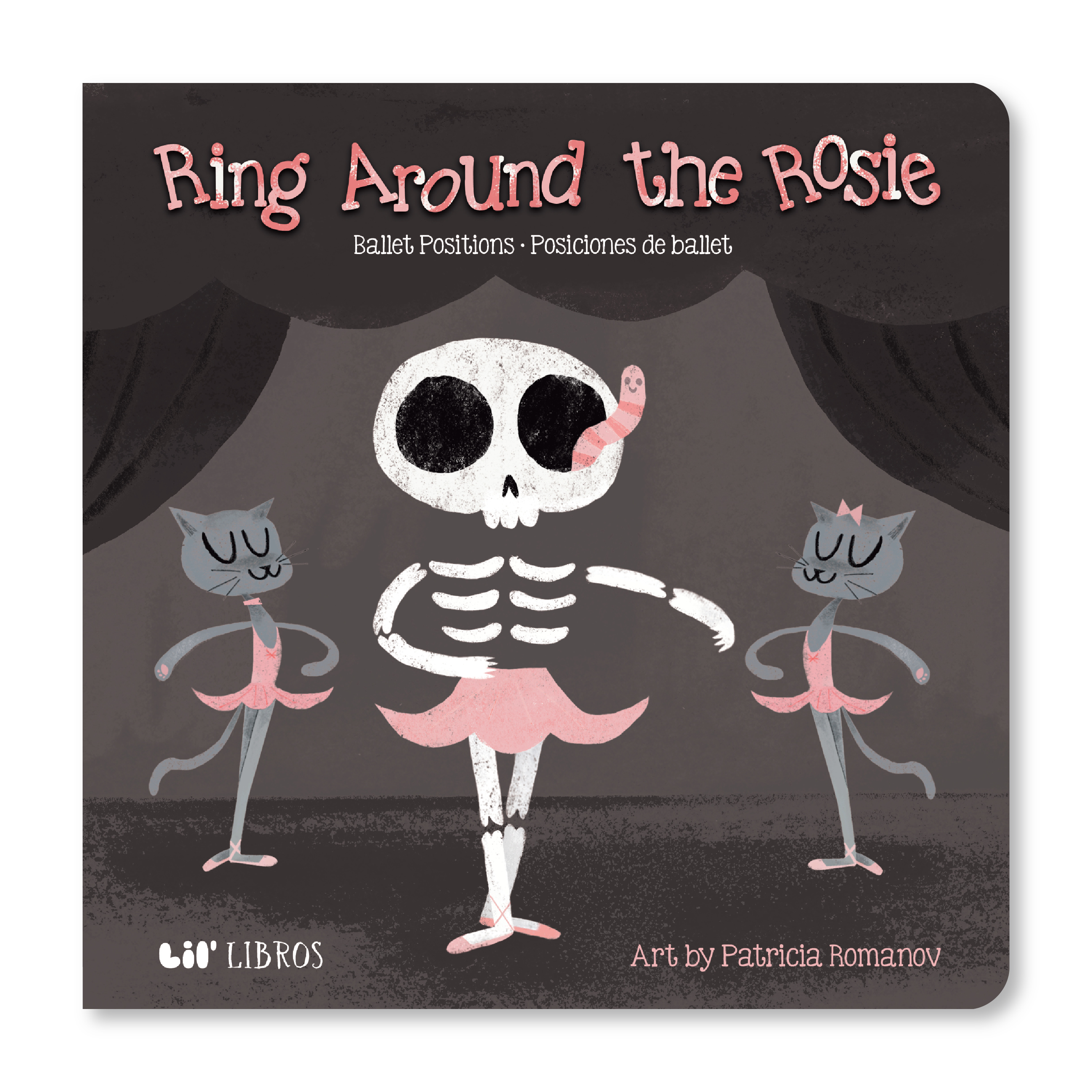 Ring Around the Rosie: Ballet Positions / Posiciones