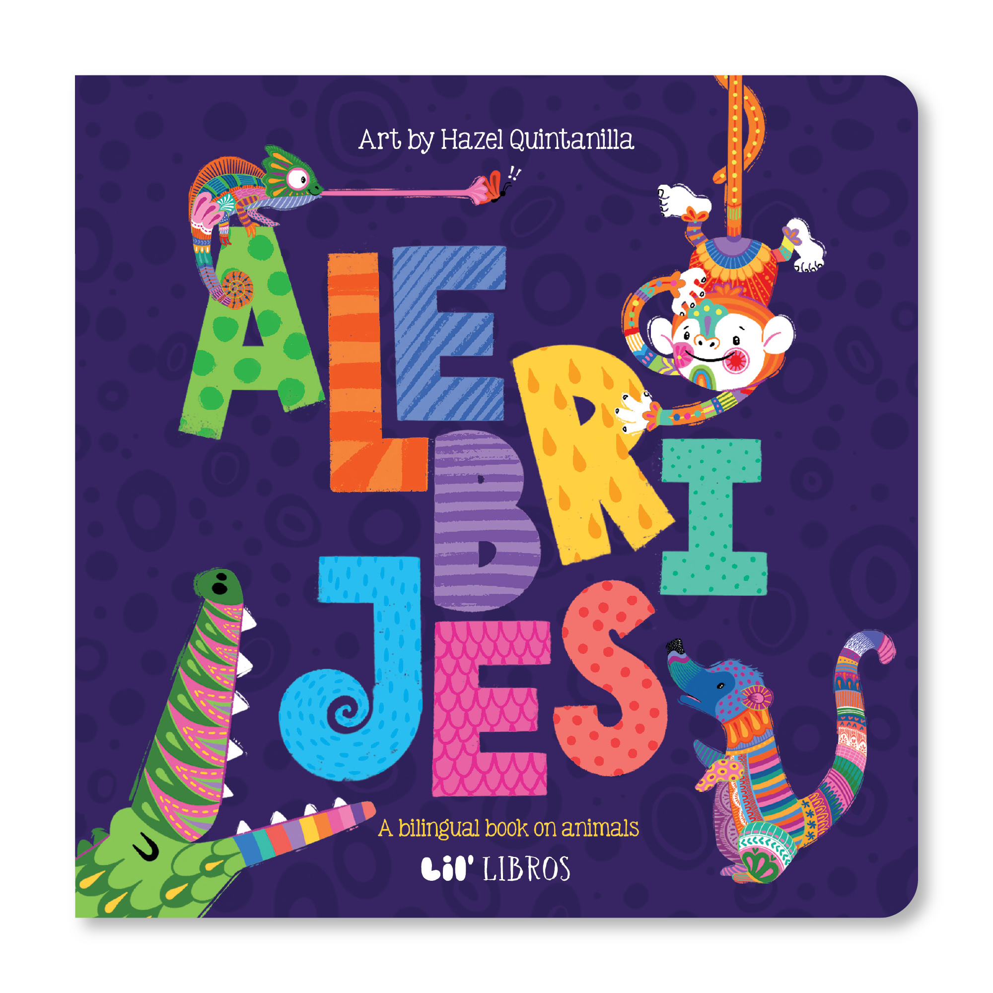 Alebrijes Animals / Animales (Bilingual English and Spanish)