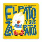 El pato y sus zapatos (Bilingual: English and Spanish)