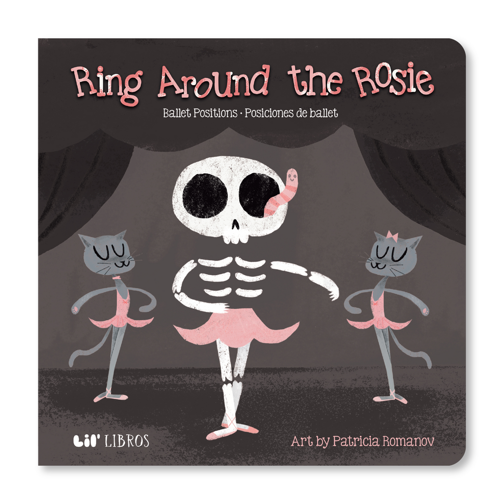 Ring Around the Rosie: Ballet Positions / Posiciones