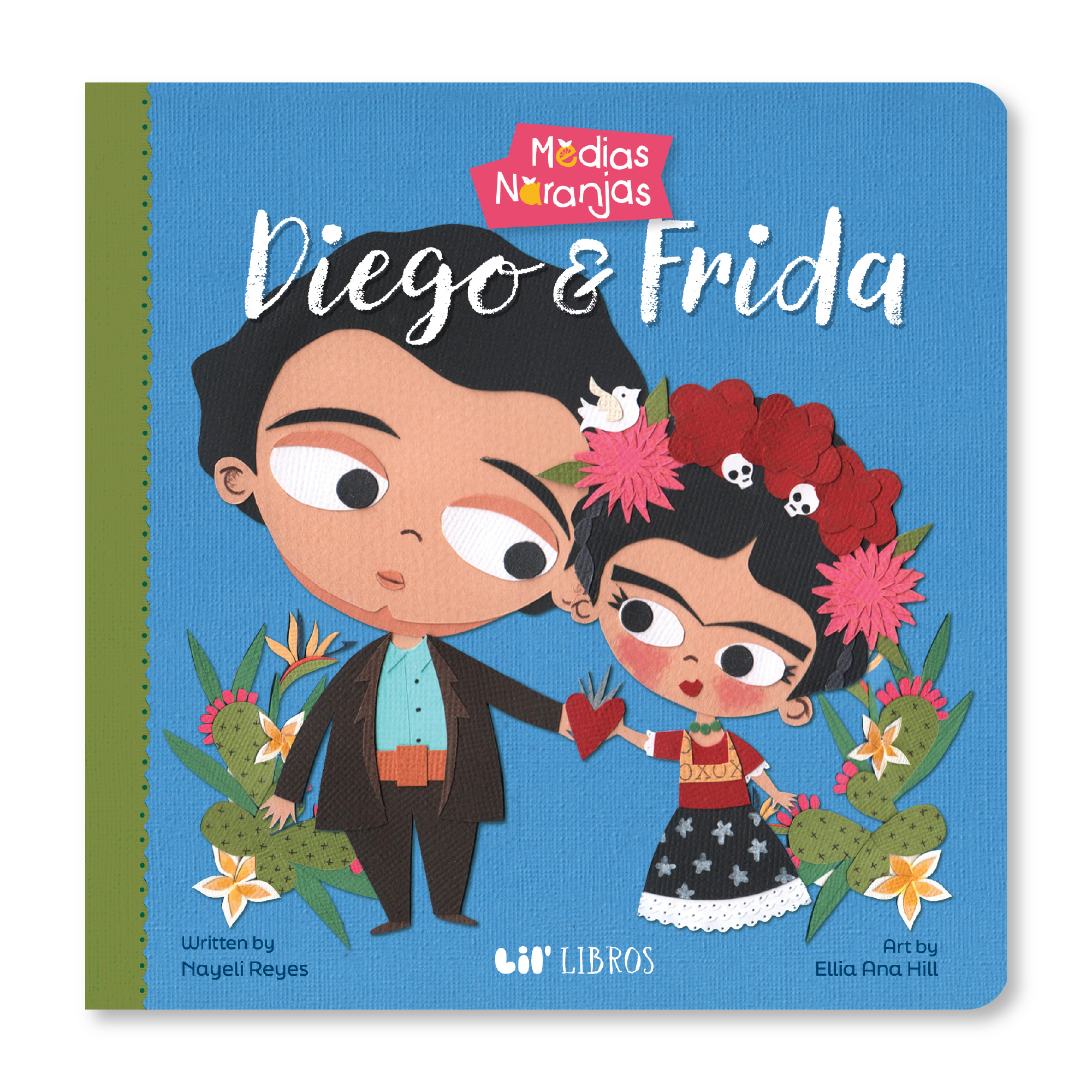 Medias naranjas: Diego & Frida (Bilingual English and Spanish)