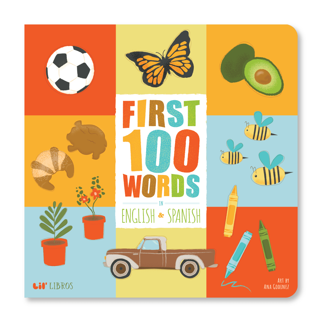 First 100 Words in English & Spanish (Bilingual: English and Spanish)