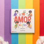 Amor De Colores (Bilingual English and Spanish)