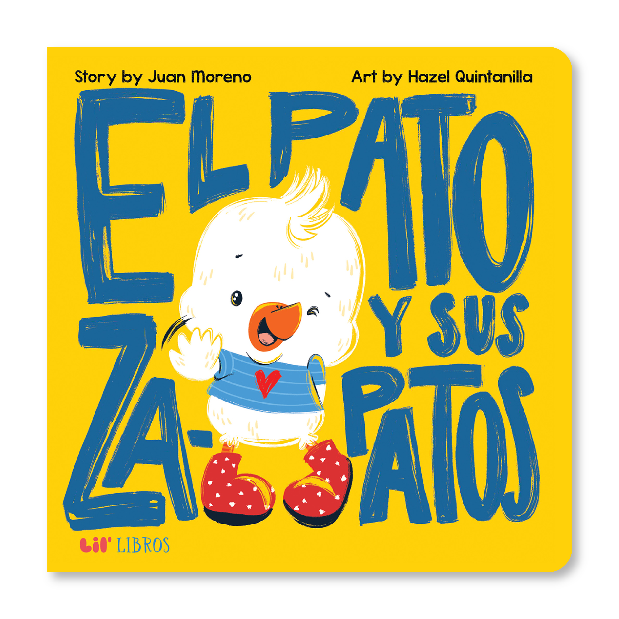 El pato y sus zapatos (Bilingual English and Spanish)