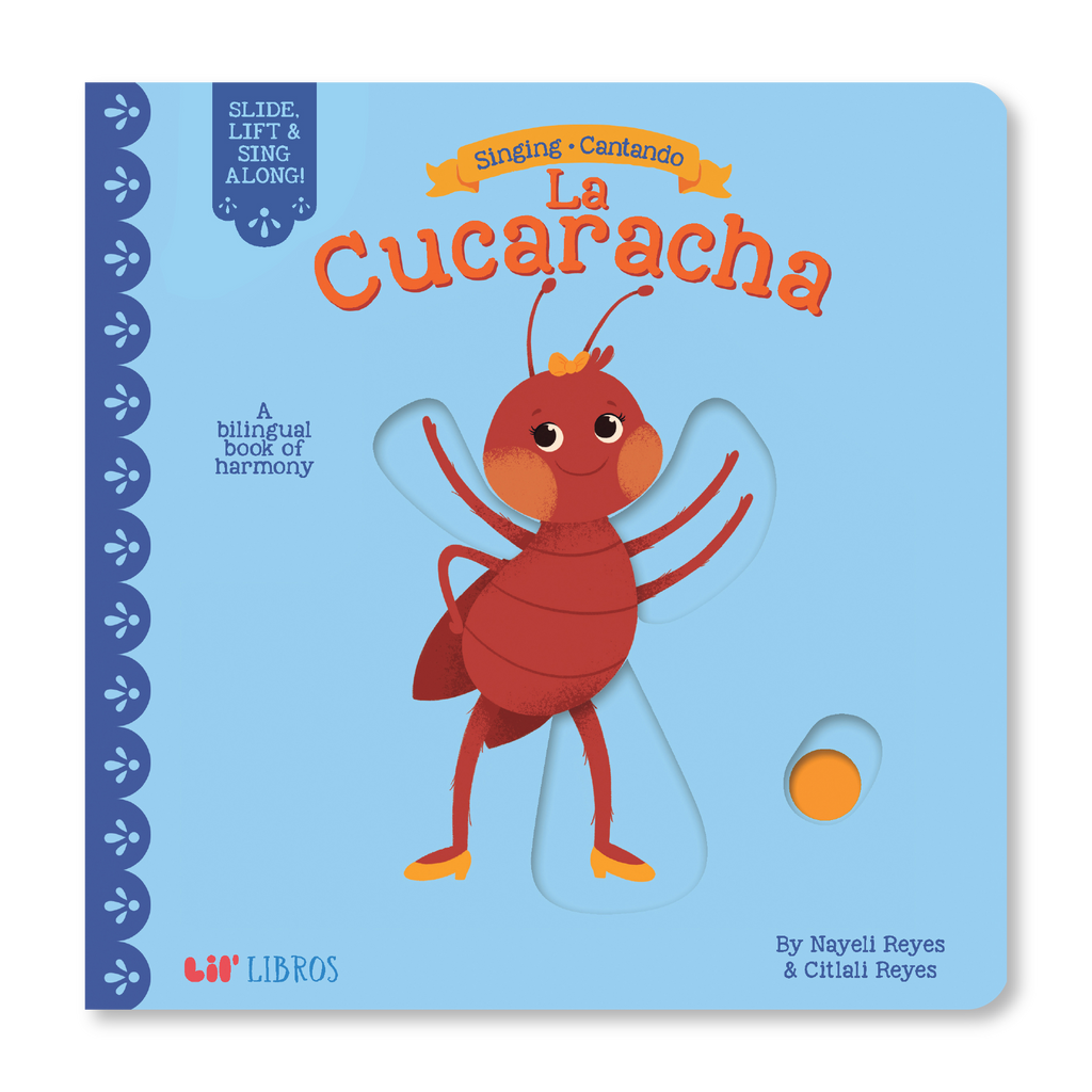 Singing / Cantando: La Cucaracha (Bilingual)