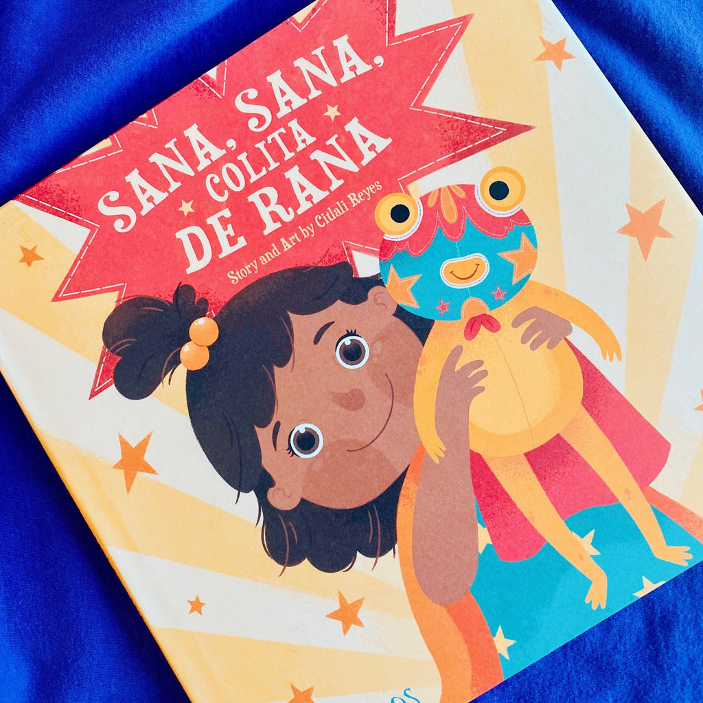 Sana, sana, colita de rana (Bilingual English and Spanish)