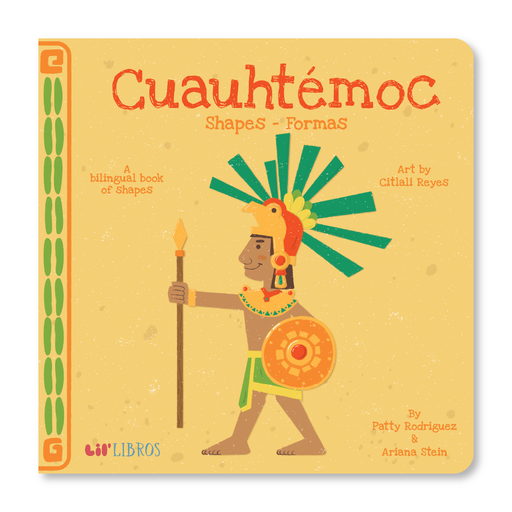 Cuauhtémoc: Shapes / Formas (Bilingual English and Spanish)